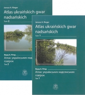 Atlas ukraińskich gwar nadsańskich. Tom 1. Tom 2 - Janusz A. Rieger