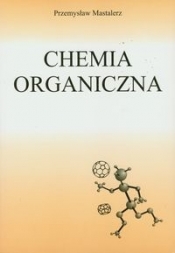 Chemia organiczna - Mastalerz Przemysław