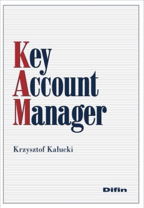 Key Account Manager - Kałucki Krzysztof