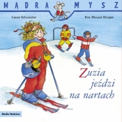 Mądra Mysz. Zuzia jeździ na nartach - Liane Schneider, Eva Wenzel-Bürger