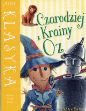 Mini Klasyka Czarodziej z Krainy Oz - Lyman Frank Baum