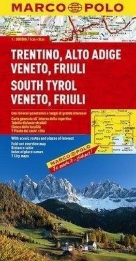 Trentino, Alto Adige, Veneto, Friuli mapa Marco Polo - Opracowanie zbiorowe