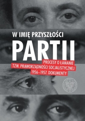 W imię przyszłości Partii