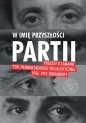 W imię przyszłości Partii