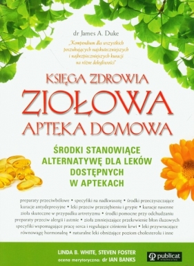 Księga zdrowia ziołowa apteka domowa - James A. Duke