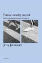 Tłumacz między innymi - Jerzy Jarniewicz