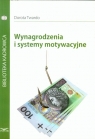 Wynagrodzenia i systemy motywacyjne  Twardo Dorota