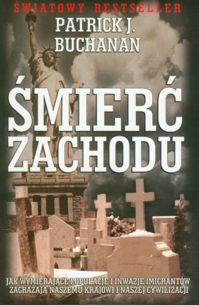 Śmierć Zachodu - Buchanan Patrick J.