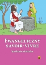 Ewangeliczny Savoir-Vivre - sprawdziany niedzielne