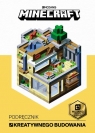 Minecraft Podręcznik kreatywnego budowania Jelley Craig