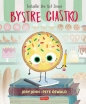 Bystre Ciastko. Smaczna Banda i emocje - Jory John