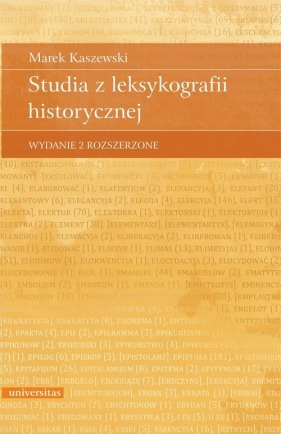 Studia z leksykografii historycznej - Kaszewski Marek