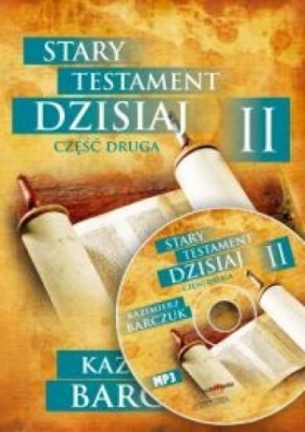 Stary Testament dzisiaj 2 audiobook - Kazimierz Barczuk