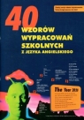 40 WZORÓW WYPRACOWAŃ Z JĘZYKA ANGIELSKIEGO