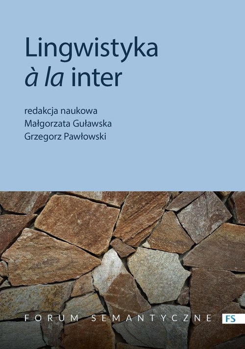 Lingwistyka a la inter. Status i perspektywy badań interdyscyplinarnych