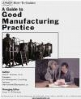 Guide to Good Manufacturing Practice - A Kanarek
