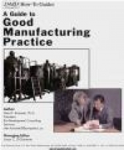 Guide to Good Manufacturing Practice