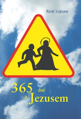 365 dni z Jezusem - Lejeune Rene
