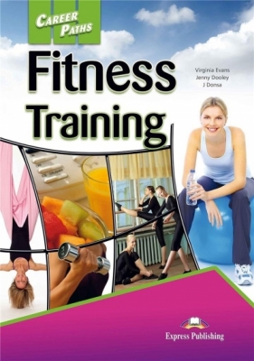 Career Paths: Fitness Training SB + DigiBook - Virginia Evans, Jenny Dooley, J. Donsa