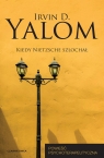 Kiedy Nietzsche szlochał. Opowieści psychoterapeutyczne Irvin David Yalom