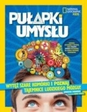 National Geographic Kids Pułapki umysłu