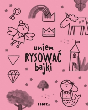Umiem rysować bajki - Joana Jesus