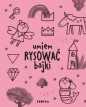 Umiem rysować bajki - Joana Jesus