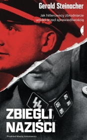 Zbiegli naziści - Gerald Steinacher