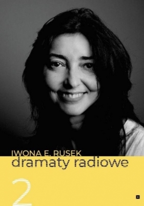 Dramaty Radiowe T.2 - Iwona Rusek