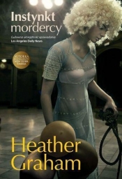 Instynkt mordercy - Heather Graham