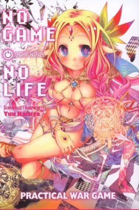 No Game No Life Light Novel - Practical War Game - Yuu Kamiya