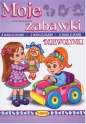 Moje zabawki - dziewczynki - Włodzimierz Kruszewski
