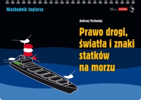 Prawo drogi światła i znaki statków na morzu - Pochodaj Andrzej