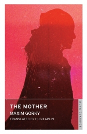 The Mother - Gorky Maxim