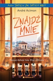 Znajdź mnie (Uszkodzona okładka) - André Aciman