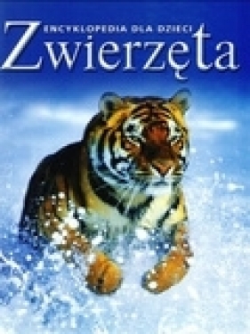 Encyklopedia dla dzieci. Zwierzęta - George McKay, Karen McGhee
