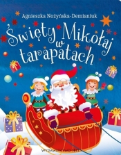 Święty Mikołaj w tarapatach - Agnieszka Nożyńska-Demianiuk