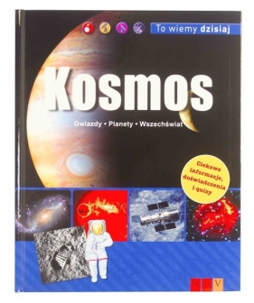 To wiemy dzisiaj Kosmos - <br />