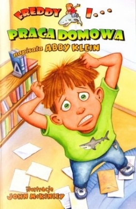 Freddy i Praca domowa - Klein Lucy