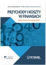 Przychody i koszty w finansach Ważne zmiany od 1 stycznia 2018 r. Opracowanie zbiorowe