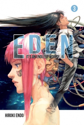 Eden - It's an Endless World! #3 - Hiroki Endō