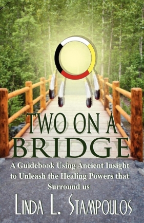 Two on a Bridge - Stampoulos Linda L.