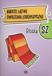 Bardzo łatwe ćwiczenia logopedyczne Głoska SZ