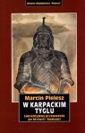 W karpackim tyglu. Subiektywny przewodnik po historii Rumunii Marcin Pielesz