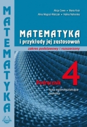 Matematyka i przykłady zast. 4 LO podręcznik ZPiR - Alicja Cewe, Alina Magryś-Walczak, Halina Nahorska