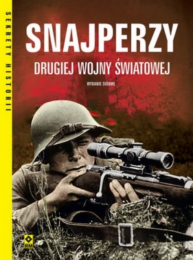 Snajperzy II wojny światowej - Opracowanie zbiorowe