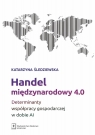Handel międzynarodowy 4.0 Katarzyna Śledziewska