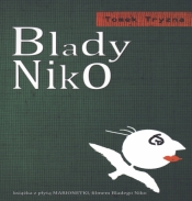 Blady Niko - Tryzna Tomek