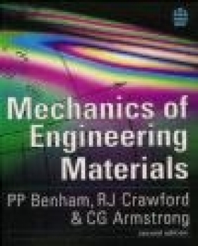 Mechanics of Engineering Materials Roy Crawford, C.G. Armstrong, R. J. Crawford