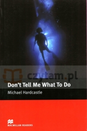 MR 3 Don't Tell Me What To Do - Michael Hardcastle
